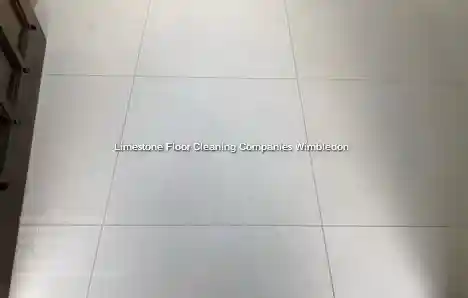 Limestone Floor Cleaning Companies Wimbledon