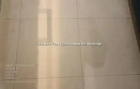 Limestone Floor Cleaning Near Me Weybridge
