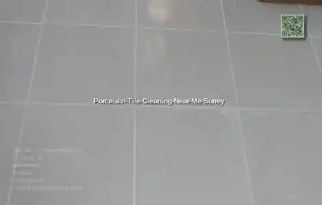 Porcelain Tile Cleaning Near Me Surrey