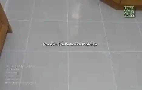 Porcelain Tile Restoration Weybridge